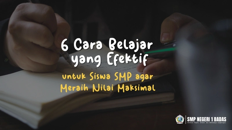 6 Cara Belajar yang Efektif -