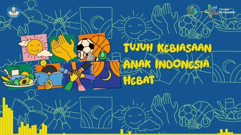 7 Pembiasaan Anak Indonesia Hebat