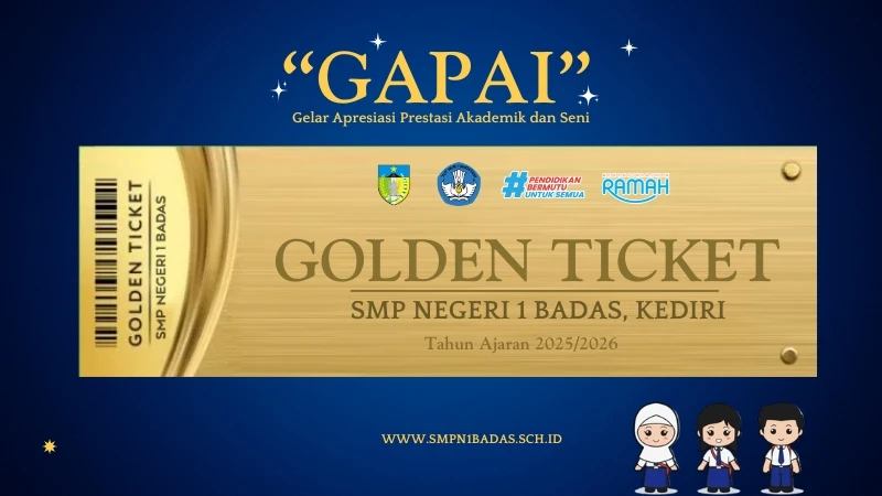 ketentuan, tujuan, mekanisme seleksi, dan manfaat program Golden Tiket di SMPN 1 Badas