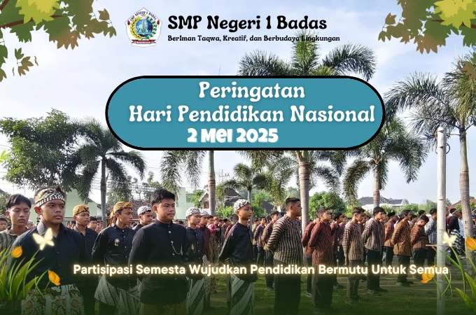 Peringatan Hari Pendidikan Nasional Di SMPN 1 Badas